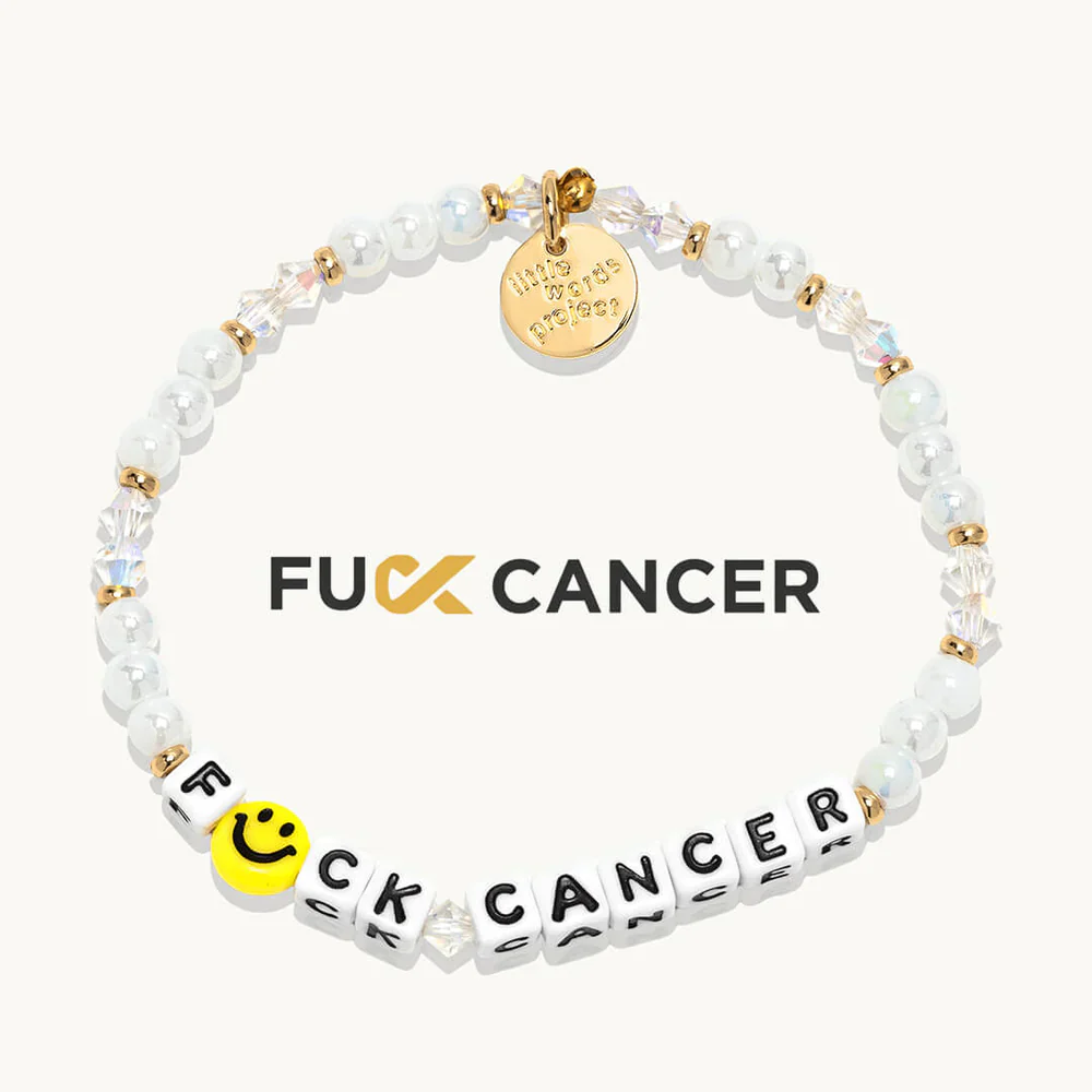 Bead bracelet from Little Words Project that reads, "Fuck Cancer" with a smily face.