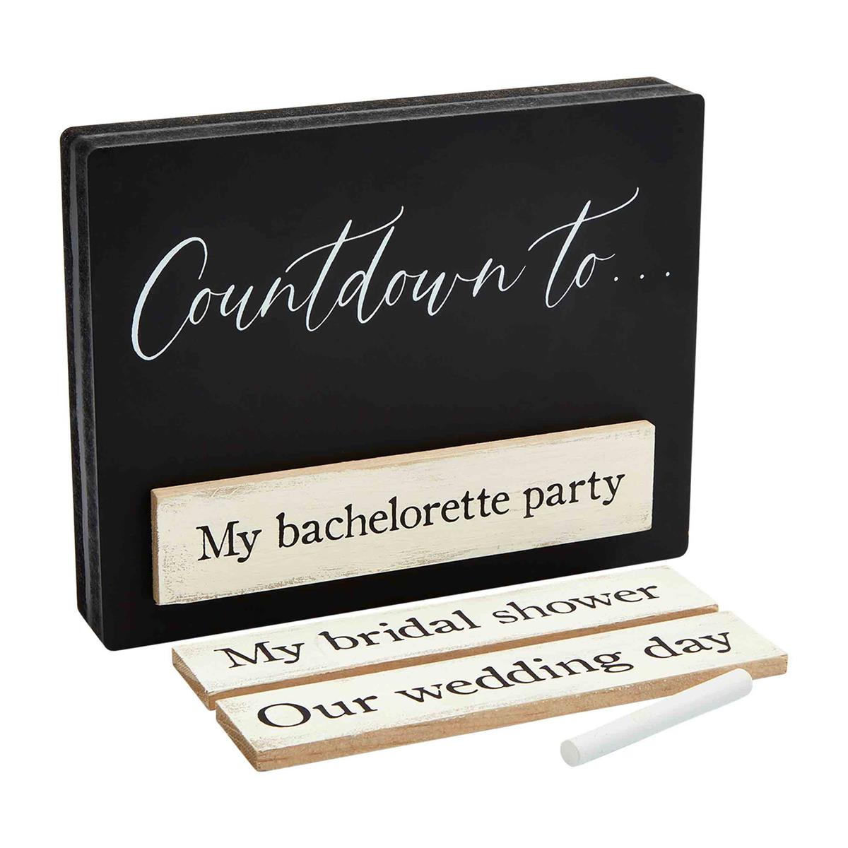 A countdown block from Mud Pie, that's black. It comes with a piece of white chalk, and magnets for the bachelorette party, bridal shower, and wedding day.