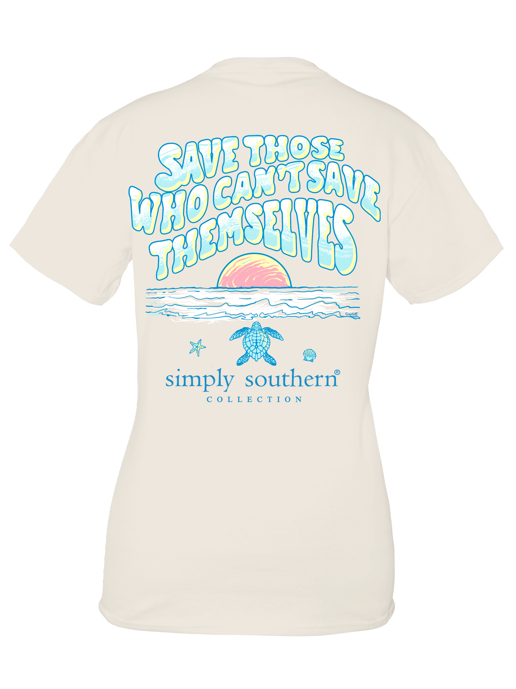Simply Southern Save Those Who Can t Save Themselves Tee Occasionally Yours