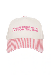 Please Be Patient With Me I'm From The 1900s Trucker Hat