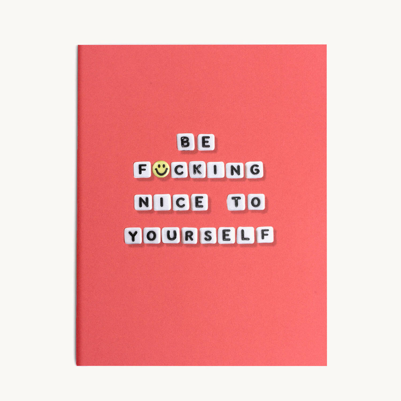 Be F*cking Nice To Yourself Card - Little Words Project®