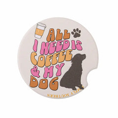 Car Coaster Coffee and My Dog