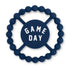BLUE color Happy Teether that reads, "GAME DAY" in the middle. The teether is made from silicone, and comes from the brand Bella Tunno.