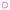 A pink letter D Bogg Bit.