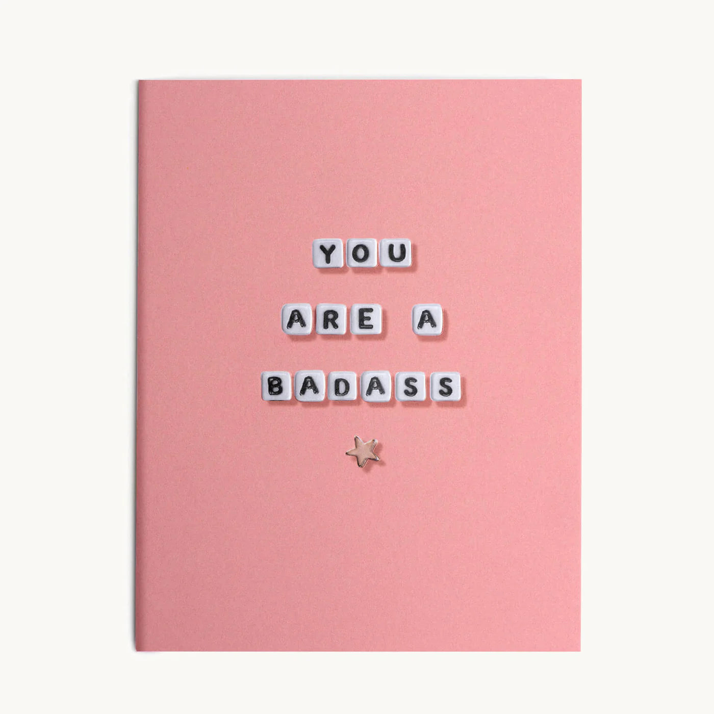 A pink greeting card that reads "You are a badass" from Little Words Project®.