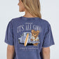 It's All Good Tee