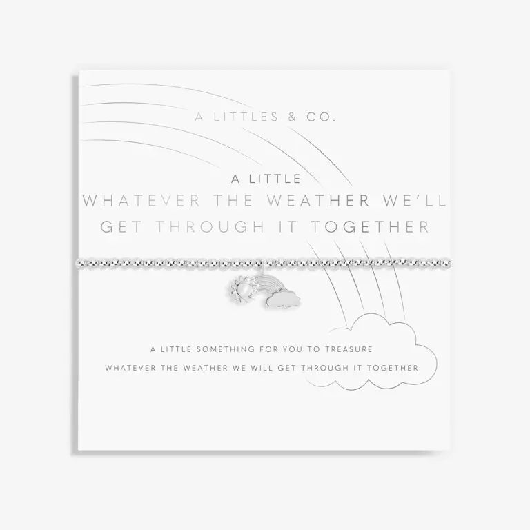 A Little Whatever The Weather We'll Get Through It Together Bracelet Card View