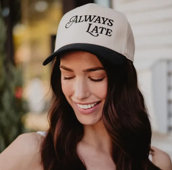 Always Late Trucker Hat