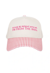 Please Be Patient With Me I'm From The 1900s Trucker Hat