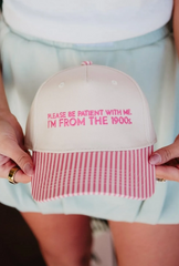 Please Be Patient With Me I'm From The 1900s Trucker Hat