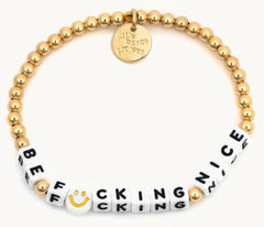 Gold Plated Be F*cking Nice Bracelet