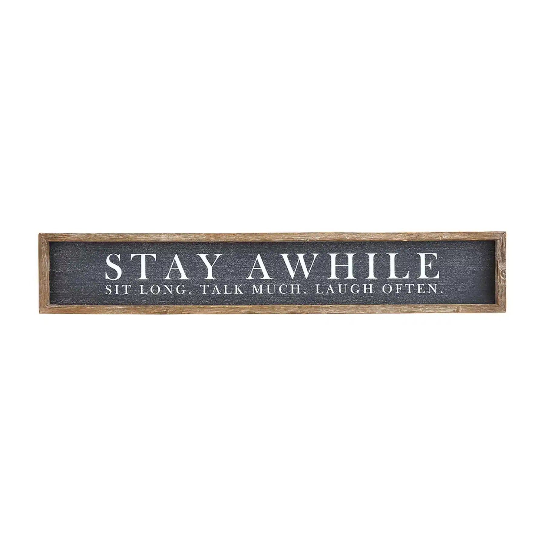 Mud Pie Stay Awhile Long Black Plaque.