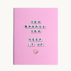 You Badass You Keep It Up Card - Little Words Project